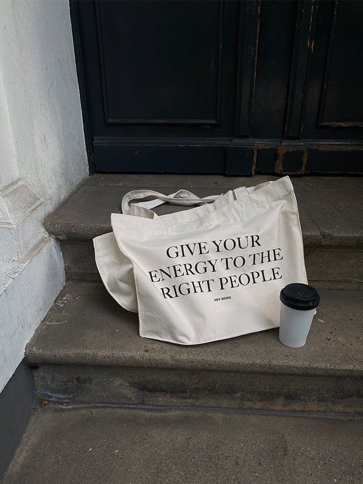 GIVE YOUR ENERGY TO THE RIGHT PEOPLE Shopper