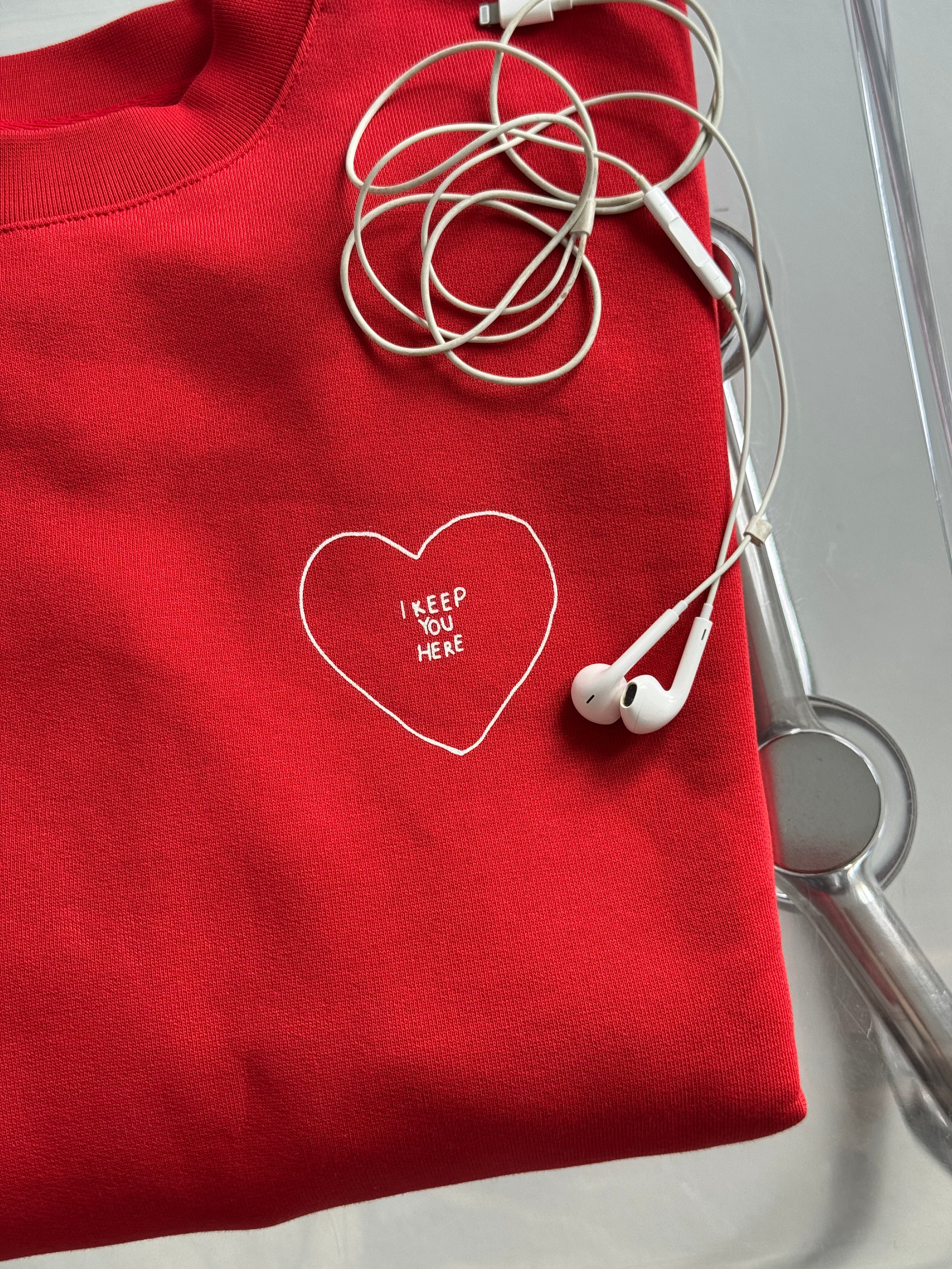 KEEP U HERE Sweatshirt